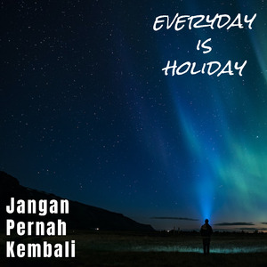 Jangan Pernah Kembali