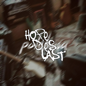 hope dies last