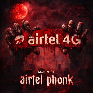 Airtel Phonk