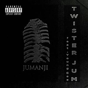 TWISTER JUM (feat. Young Cee)