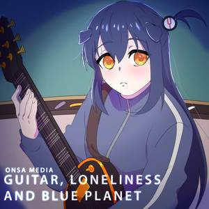 Guitar, Loneliness and Blue Planet (Russian ver.)