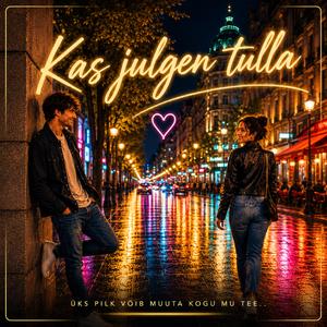 Kas julgen tulla (Official Audio)