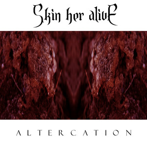 Altercation (Hell Is Where My Heart Beats)
