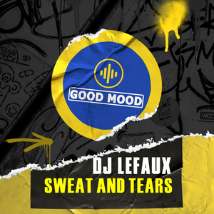 Sweat and Tears (Original Mix)