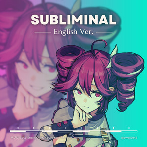 サブリミナル (feat. 重音テト) [English Ver.]