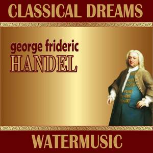 Water Music Suite No. 2 in D Major, HWV 349: IV. Loure - Bourrée