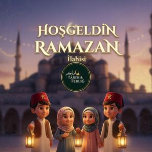 Hoşgeldin Ramazan