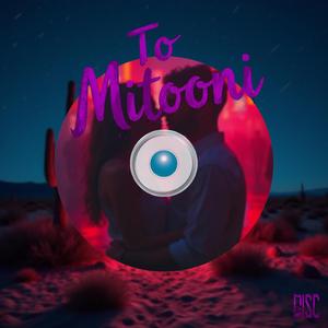 To Mitooni