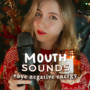 Intense Mouth Sounds & Plucking negative energy