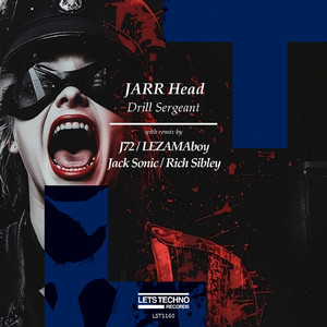Drill Sergeant (LEZAMAboy Tibal Techno Remix)