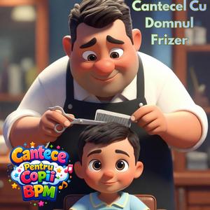 Cantecel Cu Domnul Frizer
