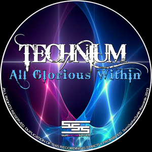 All Glorious Within (TWIST3D Holy Remix)