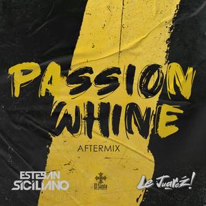 Passion Whine (feat. Le Juarez) (After Mix)
