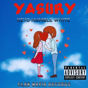 YASURY (feat. KEYO HUMBLE WHITE)