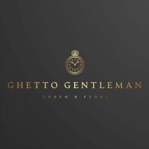 Ghetto Gentleman
