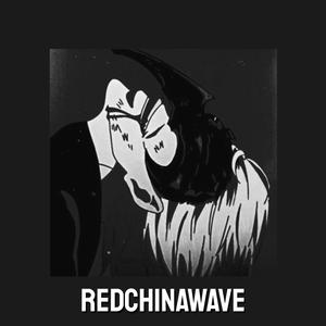 REDCHINAWAVE (Slowed)