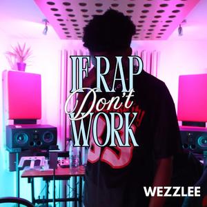 If Rap Don't Work