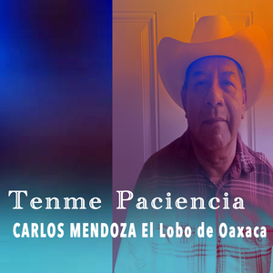 Tenme Paciencia