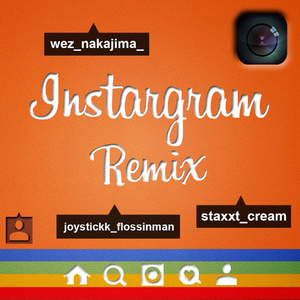Instargram (REMIX)