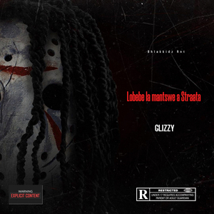 Lobebe La Mantswe A Straata