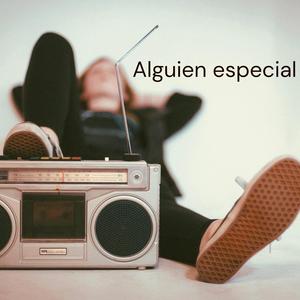 alguien especial