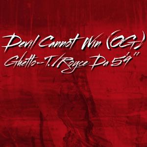 Devil Cannot Win (OG) (feat. Royce Da 5'9")