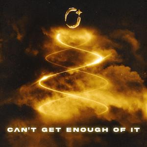 Can't Get Enough Of It ✧