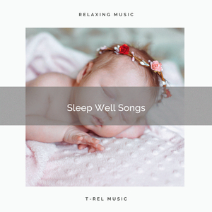 Rest Well Best Tunes and Noises