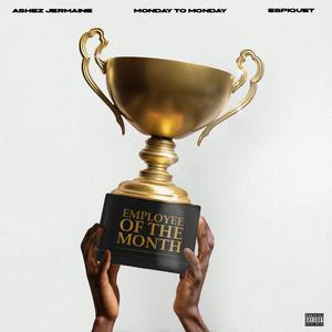 Monday To Monday (feat. Espiquet)