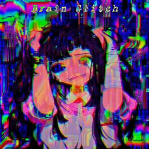 Brain Glitch