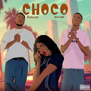 Choco (feat. Waggon)
