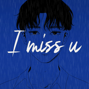I Miss U (Inst.)