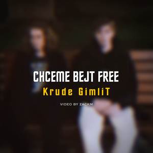 Chceme bejt free