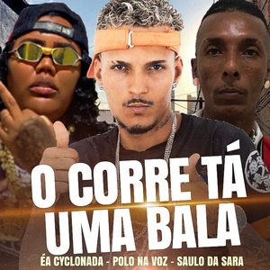 O Corre Tá uma Bala