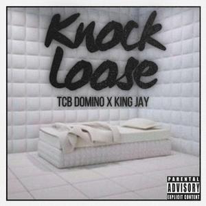 Knock Loose (feat. King Jay)
