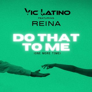 Do That To Me (One More Time)