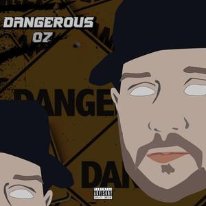Dangerous