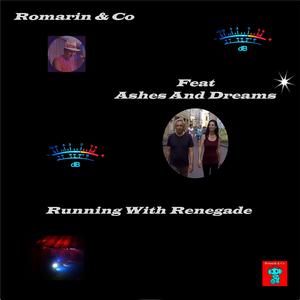 Running With Renegade (feat. Ashes And Dreams)