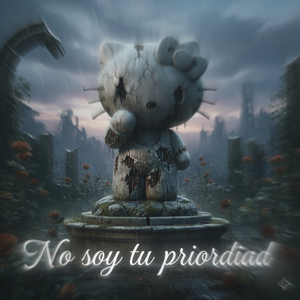 No soy tu prioridad