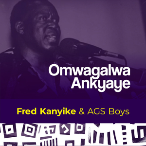 Omwagalwa Ankyaye