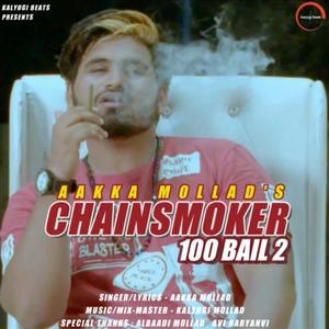 Chainsmoker (100 Bail 2)