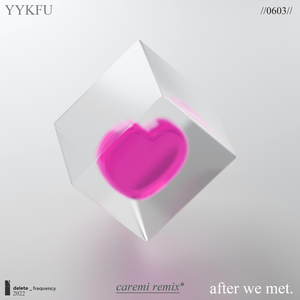 After We Met（Caremi Remix）