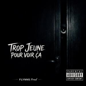 Trop jeune pour voir ça