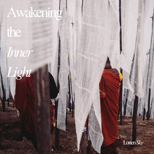 Awakening the Inner Light