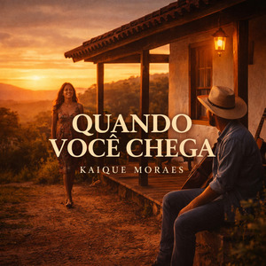 Quando Você Chega