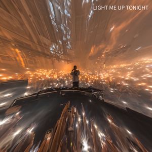 Light Me up Tonight