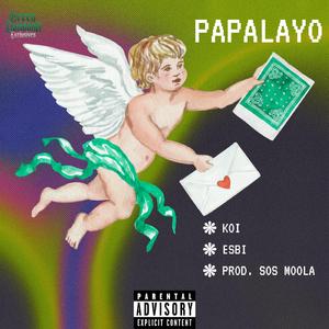 Papalayo (feat. Koi & Esbi)