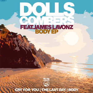 Cry for You (Dolls Combers Re-Edit Mix)
