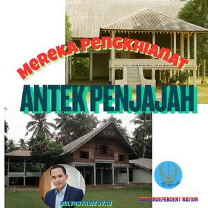 Mereka Pengkhianat dan Antek Penjajah