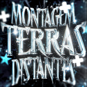 MONTAGEM TERRAS DISTANTES (Sped Up)